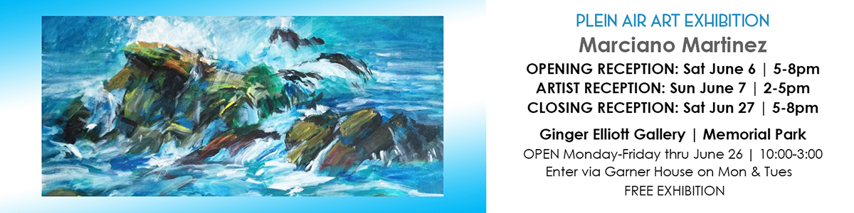 Marciano Martinez plein air artist exhibition June 6-9 at Ginger Elliott Gallery