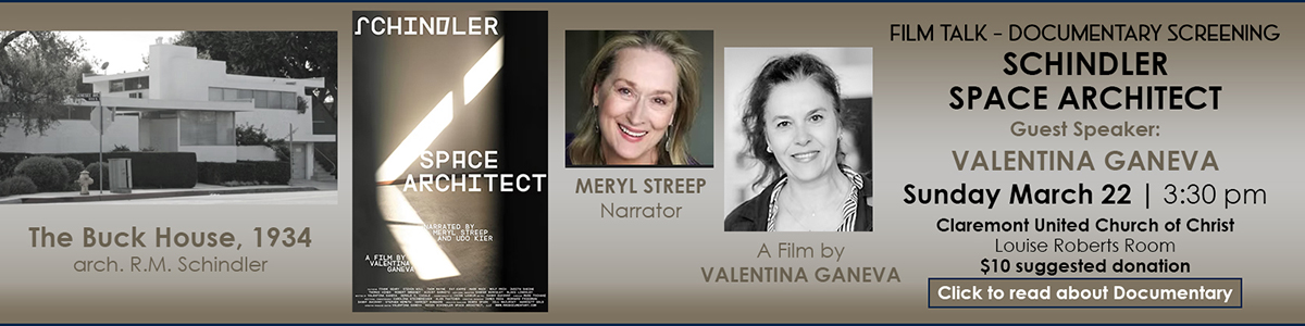 Schindler Space Architect screening and talk Sun Mar 22 at 3:30pm CUCC