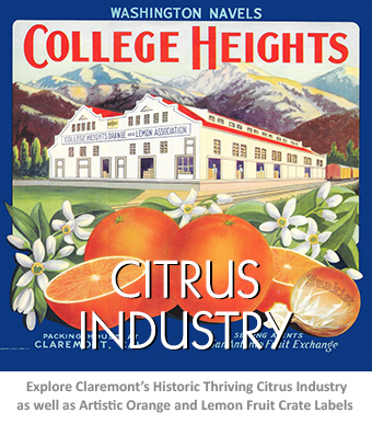 Claremont's Historic Citrus Industry and Artistic Citrus Fruit Crate Labels