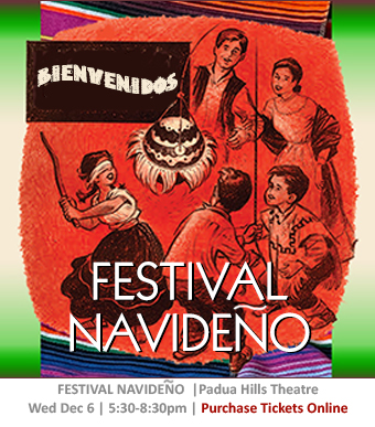 Festival Navideno Wed Dec 6 5:30-8:30pm Padua Hills Theatre