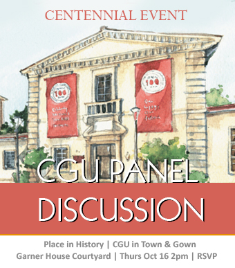 CGU Place in History Town and Gown Thurs Oct 16 at 2pm | Click to RSVP | Free Admission