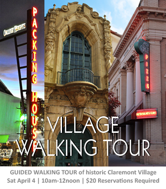Claremont Village Walking Tur Sat April 4 at 10am