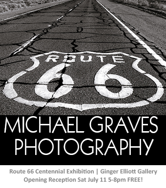 Michael Graves Route 66 Centennial Photo Exhibition Opens Sat July 11 5-8pm Ginger Elliott Gallery